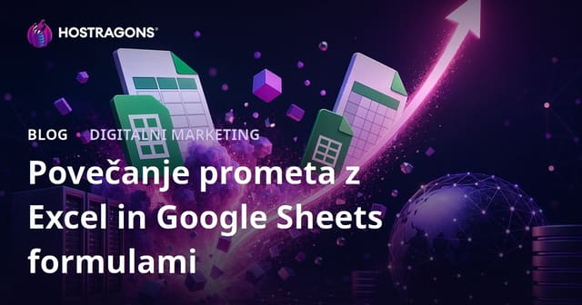 Nasveti za blog, ki prinaša velik promet z Excel in Google Sheets formulami