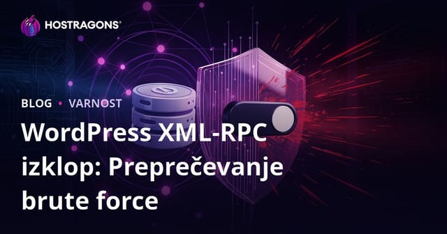 Onemogočanje WordPress XML-RPC: Najhitrejša Pot do Odkupa Pred Napadi Brute Force