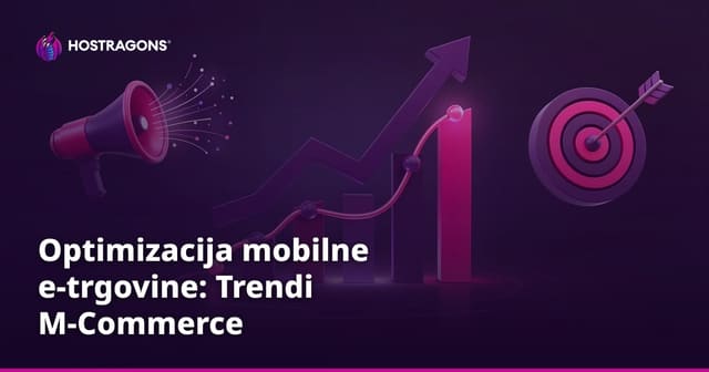 Optimizacija mobilne e-trgovine: Trendi M-Commerce