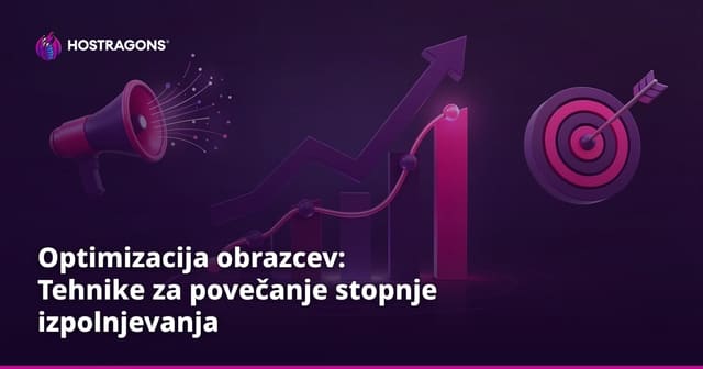 Optimizacija obrazcev: Tehnike za povečanje stopnje izpolnjevanja