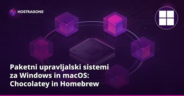 Paketni upravljalski sistemi za Windows in macOS: Chocolatey in Homebrew