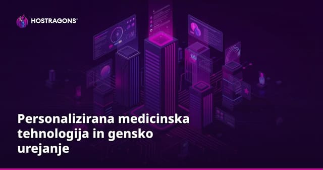 Personalizirana medicinska tehnologija in gensko urejanje