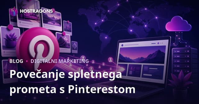 Pinterest Promocija: Kako Pridobiti Obiskovalce na Spletni Strani s Pinterestom
