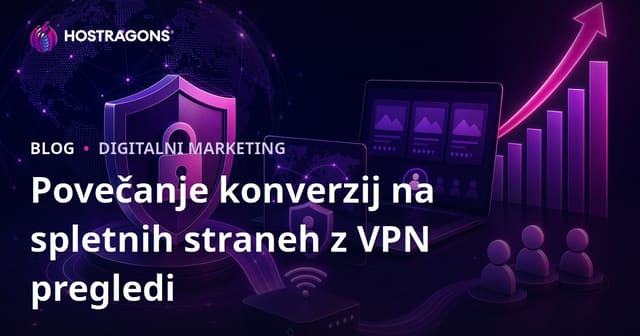 Povečanje konverzijske stopnje za spletne strani za pregled VPN-ov in kibernetske varnosti