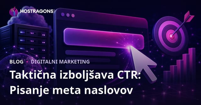 Nasveti za povečanje CTR (stopnje klikov): privlačno pisanje meta naslovov