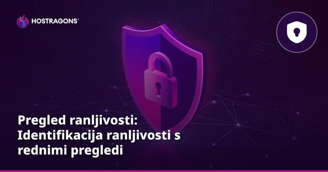 Pregled ranljivosti: Identifikacija ranljivosti s rednimi pregledi
