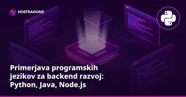 Primerjava programskih jezikov za backend razvoj: Python, Java, Node.js
