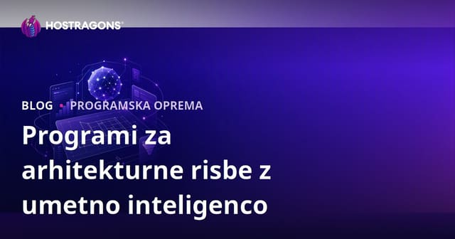 Programi za arhitektonsko risanje s podporo umetne inteligence: Pregled in B2B SEO vodnik