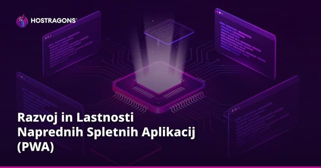 Razvoj in Lastnosti Naprednih Spletnih Aplikacij (PWA)