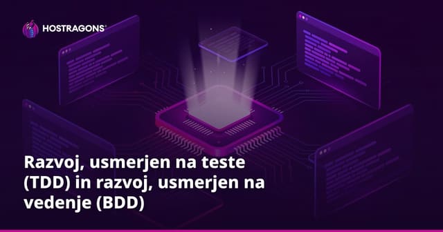 Razvoj, usmerjen na teste (TDD) in razvoj, usmerjen na vedenje (BDD)