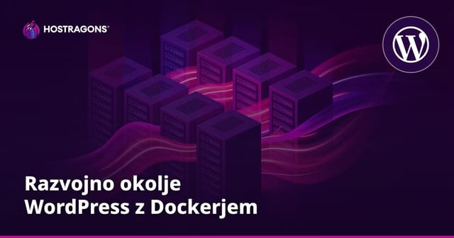 Razvojno okolje WordPress z Dockerjem