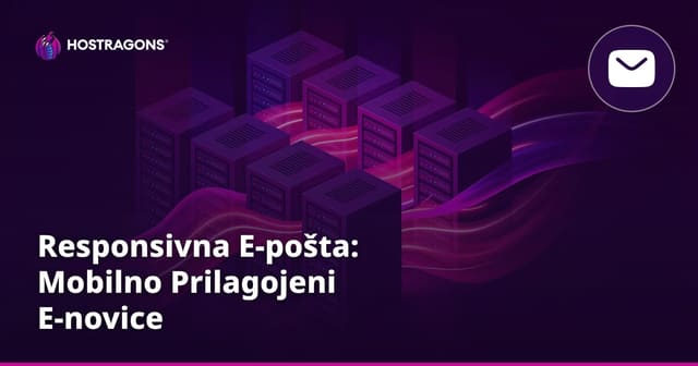 Responsivna E-pošta: Mobilno Prilagojeni E-novice