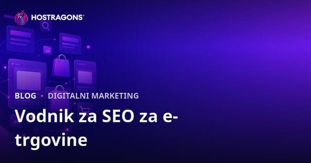 SEO Vodnik za E-trgovine: Optimizacija Kategorij in Produktnih Strani