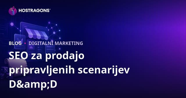 SEO za Spletno Stran za Prodajo Pripravljenih Scenarijev za D&D