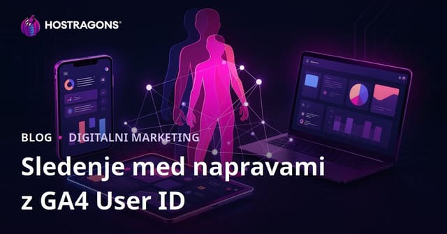 Sledenje uporabnikom prek Google Analytics 4 (GA4) User ID