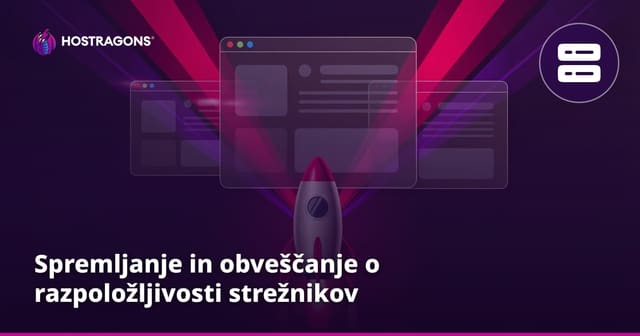 Spremljanje in obveščanje o razpoložljivosti strežnikov