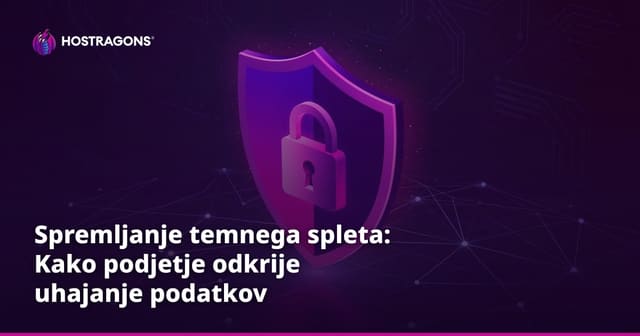 Spremljanje temnega spleta: Kako podjetje odkrije uhajanje podatkov
