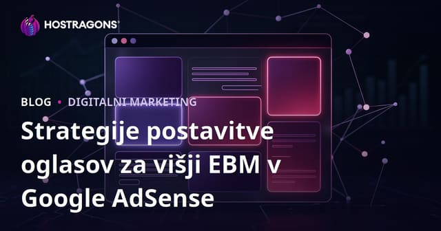 Strategije postavitve oglasov za višji EBM v Google AdSense