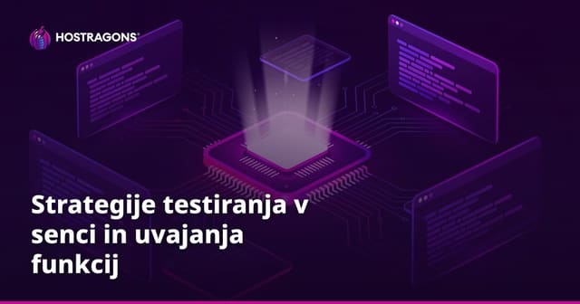 Strategije testiranja v senci in uvajanja funkcij
