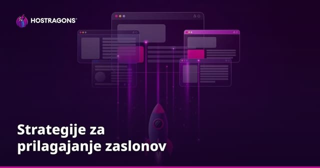 Strategije za prilagajanje zaslonov