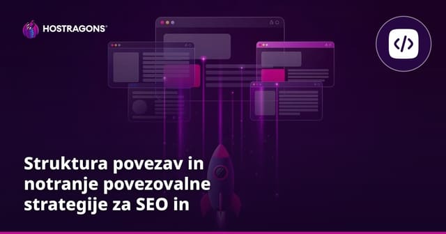 Struktura povezav in notranje povezovalne strategije za SEO in uporabniško izkušnjo