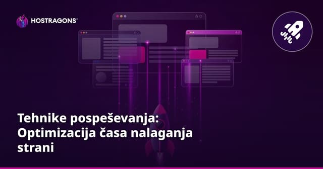 Tehnike pospeševanja: Optimizacija časa nalaganja strani