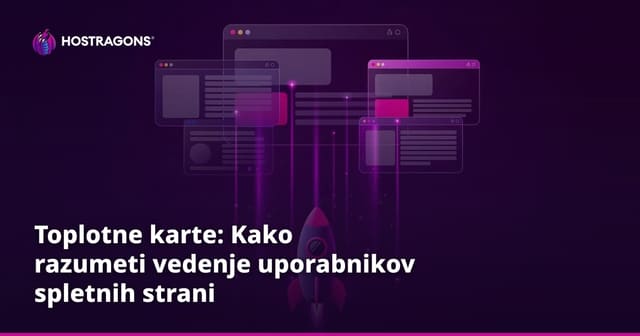 Toplotne karte: Kako razumeti vedenje uporabnikov spletnih strani