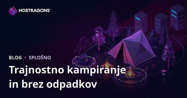 Trajnostno kampiranje in ničelni odpadki v naravi