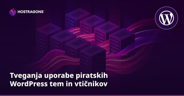 Tveganja uporabe piratskih WordPress tem in vtičnikov
