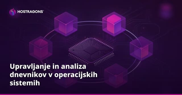 Upravljanje in analiza dnevnikov v operacijskih sistemih