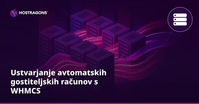 Ustvarjanje avtomatskih gostiteljskih računov s WHMCS