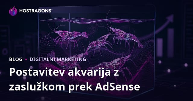 Ustvarjanje spletne strani z visokimi prihodki iz AdSensea o akvarijih in redkih vrstah kozic
