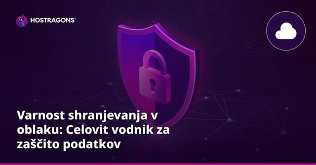 Varnost shranjevanja v oblaku: Celovit vodnik za zaščito podatkov