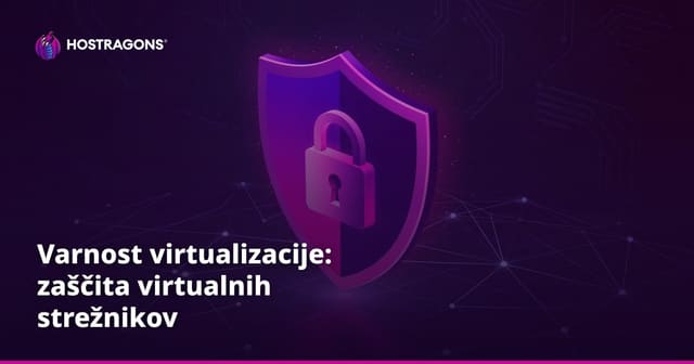 Varnost virtualizacije: zaščita virtualnih strežnikov