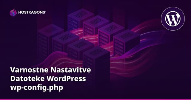 Varnostne Nastavitve Datoteke WordPress wp-config.php