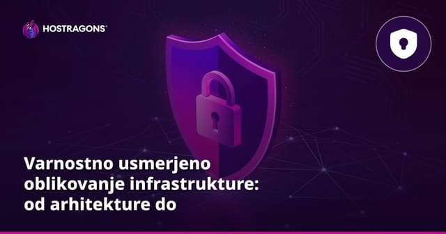 Varnostno usmerjeno oblikovanje infrastrukture: od arhitekture do implementacije