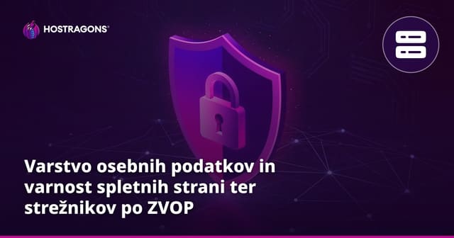 Varstvo osebnih podatkov in varnost spletnih strani ter strežnikov po ZVOP