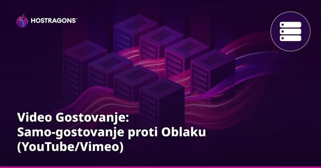 Video Gostovanje: Samo-gostovanje proti Oblaku (YouTube/Vimeo)