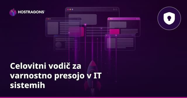 Celovitni vodič za varnostno presojo v IT sistemih
