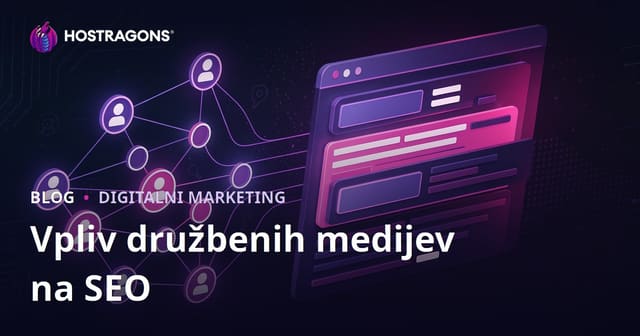 Vpliv signalov družbenih medijev na SEO in uvrstitve v iskalnikih