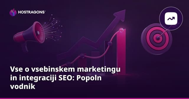 Vse o vsebinskem marketingu in integraciji SEO: Popoln vodnik