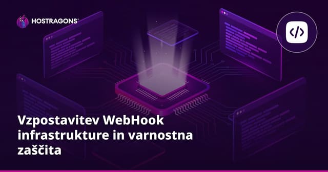 Vzpostavitev WebHook infrastrukture in varnostna zaščita