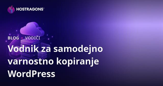 WordPress Samodejno Varnostno Kopiranje: Najbolj Zanesljivi Vtičniki in Oblak Integracija