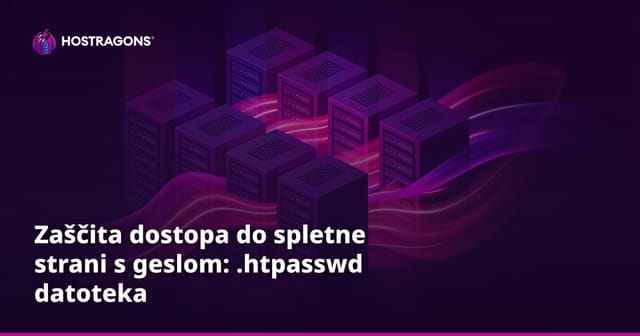 Zaščita dostopa do spletne strani s geslom: .htpasswd datoteka