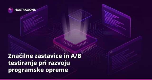 Feature Flags in A/B testiranje za razvoj programske opreme: celostni vodnik