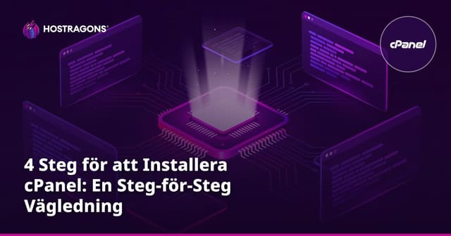 4 Steg för att Installera cPanel: En Steg-för-Steg Vägledning