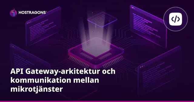 API Gateway-arkitektur och kommunikation mellan mikrotjänster
