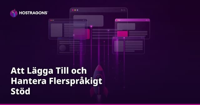 Att Lägga Till och Hantera Flerspråkigt Stöd