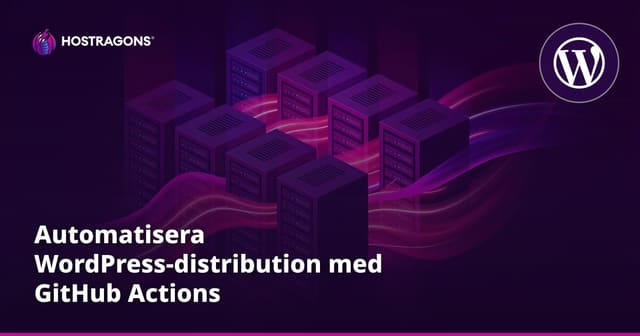 Automatisera WordPress-distribution med GitHub-åtgärder
