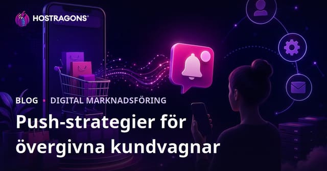 Automatiska push-notifikationsstrategier för att återfå övergivna kundvagnar i e-handel